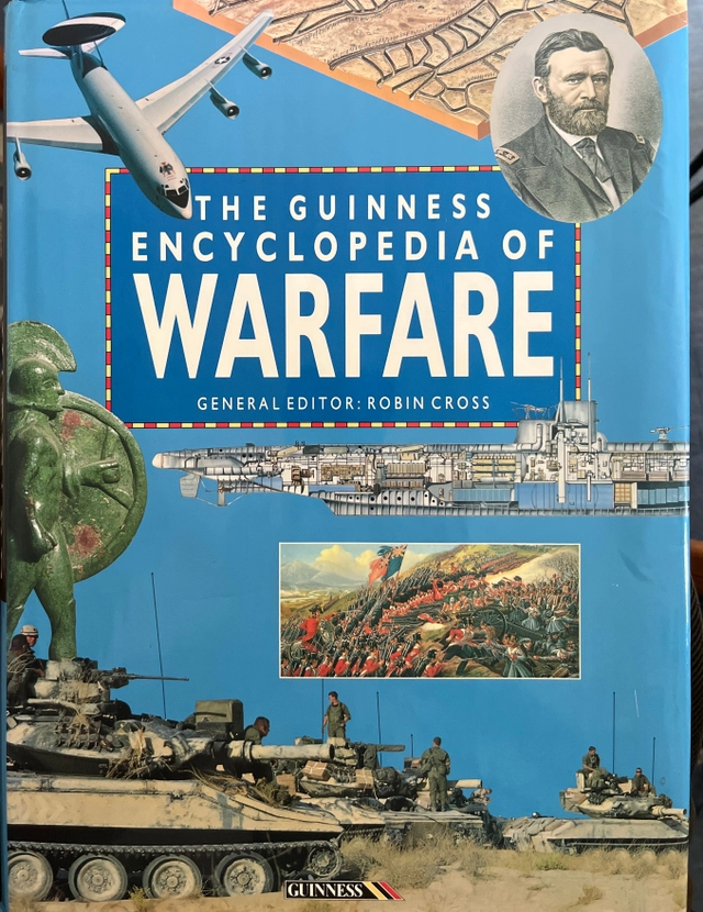 The Guinness encyclopedia of warfare; Robin Cross; 1991