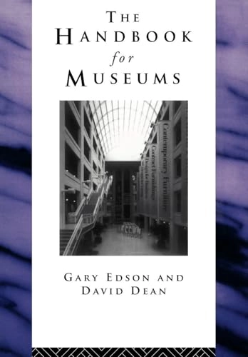 The handbook for museums; Gary Edson; 1994
