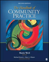 The Handbook of Community Practice, 2nd ed [Elektronisk resurs]; Marie Weil, Michael S Reisch, Mary L Ohmer; 2013