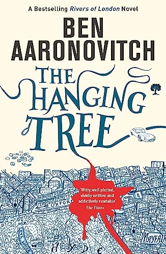 The hanging tree; Ben Aaronovitch; 2016