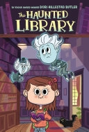The haunted library; Dori Hillestad Butler; 2014