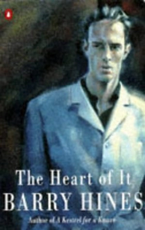 The Heart of itPenguin Books; Barry Hines; 1995