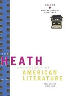 The Heath anthology of American literature; Paul Lauter, Richard Yarborough, John Alberti; 2009