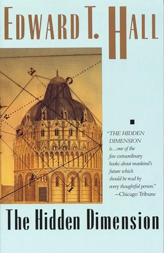 The hidden dimension; Edmund T. Hall; 1969