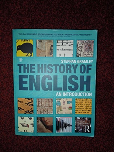 The history of English : an introduction; Stephan Gramley; 2012