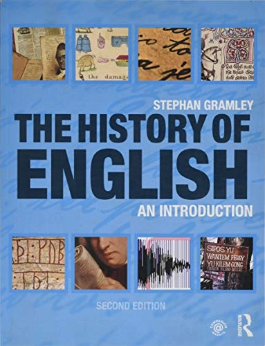 The history of English : an introduction; Stephan Gramley; 2019