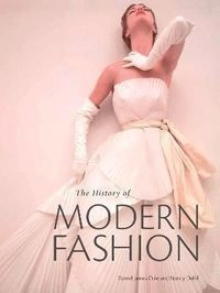 The history of modern fashion : from 1850; Daniel James Cole; 2015