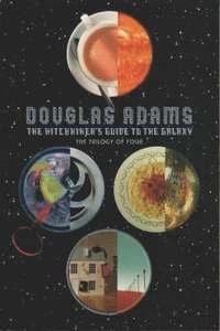The hitchhiker's guides : a trilogy in four parts; Douglas Adams; 2002
