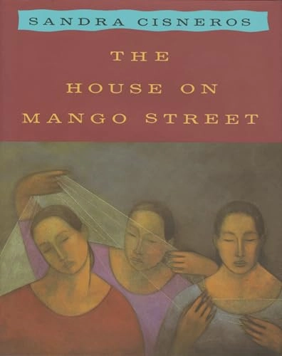 The House on Mango Street; Sandra Cisneros; 1994