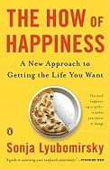 The How of Happiness; Sonja Lyubomirsky; 2008