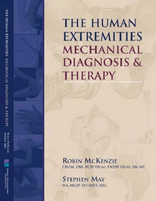 The Human extremities : mechanical diagnosis and therapy; Robin McKenzie; 2000