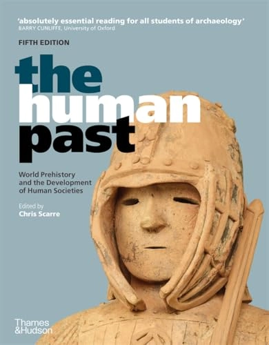 The human past : world prehistory and development of human societies; Christopher Scarre; 2024