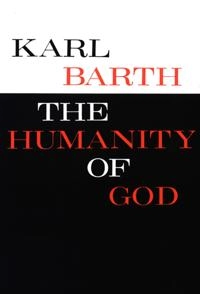 The humanity of God; Karl Barth; 1960
