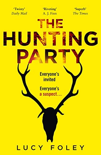 The Hunting Party; Lucy Foley; 2019