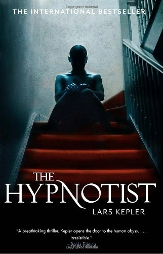 The hypnotist; Lars Kepler; 2011