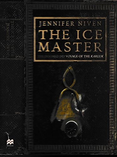 The ice master : the doomed 1913 voyage of the Karluk; Jennifer Niven; 2000