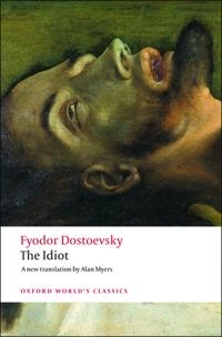 The Idiot; Fjodor Dostojevskij; 2008