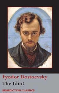 The Idiot; Fjodor Dostojevskij; 2018