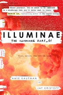 The illuminae files; Amie Kaufman, Jay Kristoff; 2015