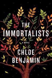 The immortalists; Chloe Benjamin; 2018