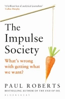 The Impulse Society; Paul Roberts; 2015