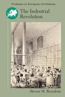 The industrial revolution; (Steven Maurice) Steven M. Beaudoin; 2003