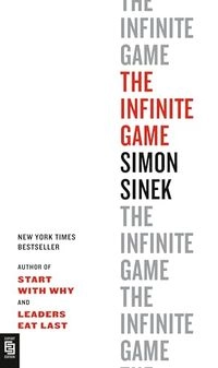 The Infinite Game; Simon Sinek; 2020