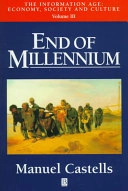 The information age : economy, society and culture; Manuel Castells; 1998