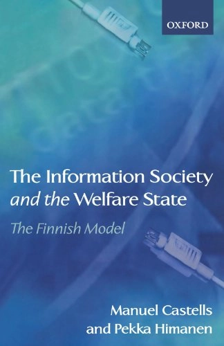 The information society and the welfare state : the Finnish model; Manuel Castells; 2004