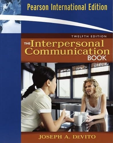 The interpersonal communication book; Joseph A. DeVito; 2009