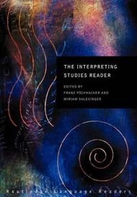 The interpreting studies reader; Franz. Pöchhacker, Miriam Shlesinger; 2002