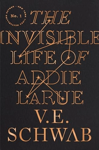The invisible life of Addie LaRue; Victoria Schwab; 2020