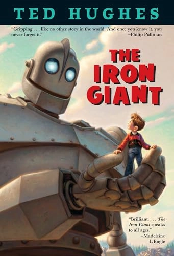 The iron giant; Ted Hughes; 1999