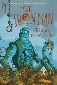 The iron man : a story in five nights; Ted Hughes; 2020