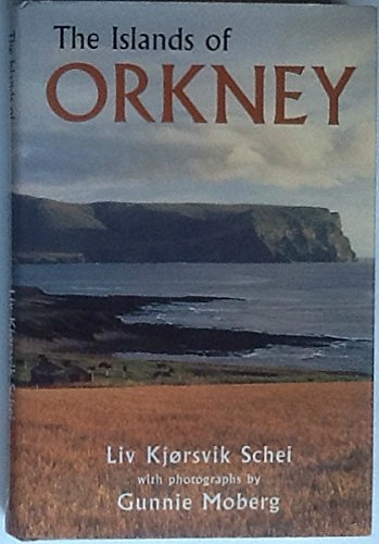The islands of Orkney; Liv Kjörsvik Schei; 2000