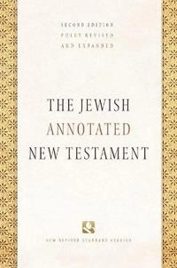 The Jewish annotated New Testament : New Revised Standard Version Bible translation; Amy-Jill Levine; 2017
