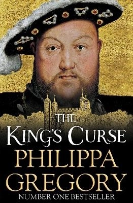 The King's Curse; Philippa Gregory; 2015