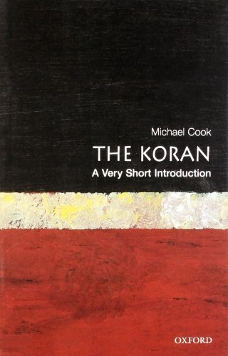 The Koran : a very short introduction; M. A. Cook; 2000