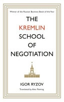 The Kremlin school of negotiation; Igor Ryzov; 2019