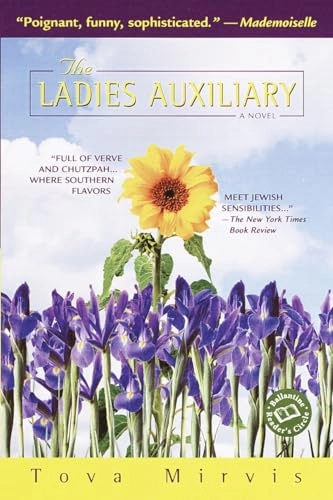 The ladies auxiliary; Tova Mirvis; 2000