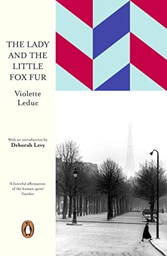 The lady and the little fox fur; Violette Leduc; 2018