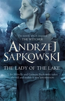 The Lady of the Lake; Andrzej Sapkowski; 2018