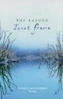 The lagoon : a collection of short stories; Janet Frame; 1997