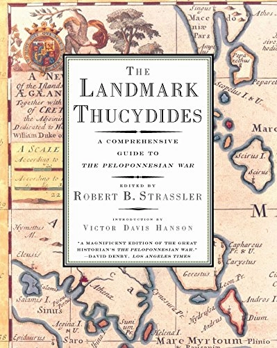 The landmark Thucydides : a comprehensive guide to the Peloponnesian War; ca 460-ca 399 f.Kr. Thukydides; 1996