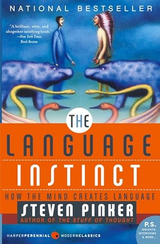 The language instinct : how the mind creates language; Steven Pinker; 2007