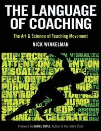 The Language of Coaching; Nick Winkelman; 2020