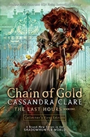 The Last Hours: Chain of Gold; Cassandra Clare; 2020