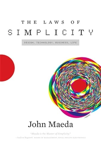 The laws of simplicity; John Maeda; 2006