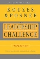 The Leadership Challenge; James M. Kouzes, Barry Z.Posner; 2007