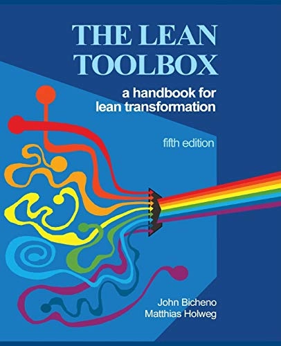 The lean toolbox : a handbook for lean transformation; John Bicheno; 2016